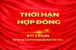 Thời hạn hợp đồng là gì? Cách ghi để tránh rủi ro pháp lý