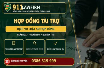 DỊCH VỤ SOẠN THẢO HỢP ĐỒNG TÀI TRỢ: KIỂM SOÁT NGUỒN TIỀN, MỤC ĐÍCH SỬ DỤNG VÀ TRÁCH NHIỆM PHÁP LÝ