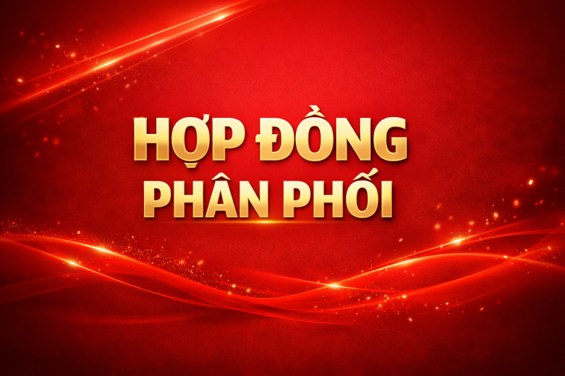Hợp đồng đại lý khác gì với Hợp đồng phân phối? Sai một chữ có thể mất luôn quyền kiểm soát